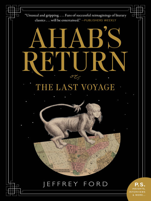 Title details for Ahab's Return by Jeffrey Ford - Available